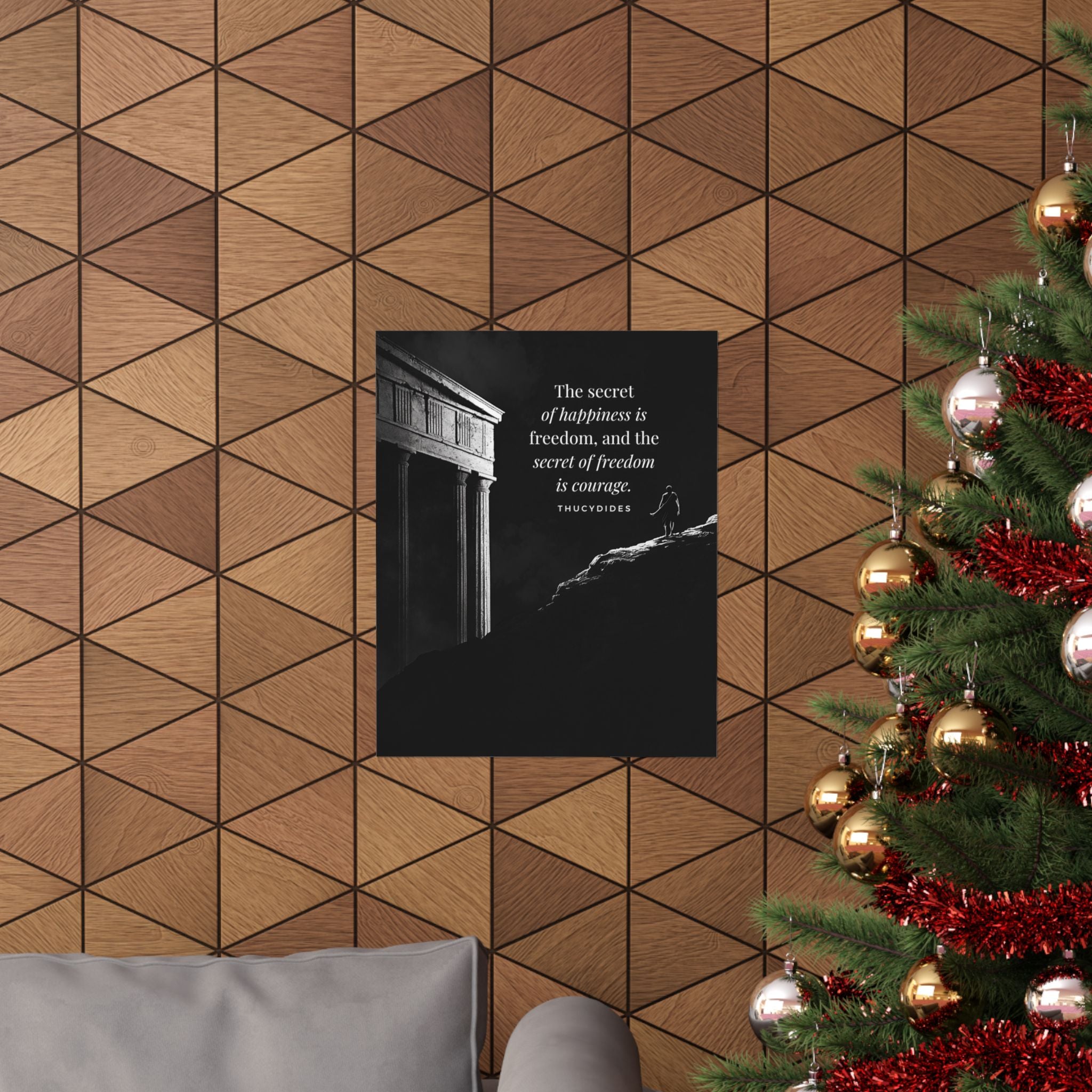 The secret of happiness is freedom, and the secret of freedom is courage - Motivational Stoic Poster, Inspirational Matte Decor