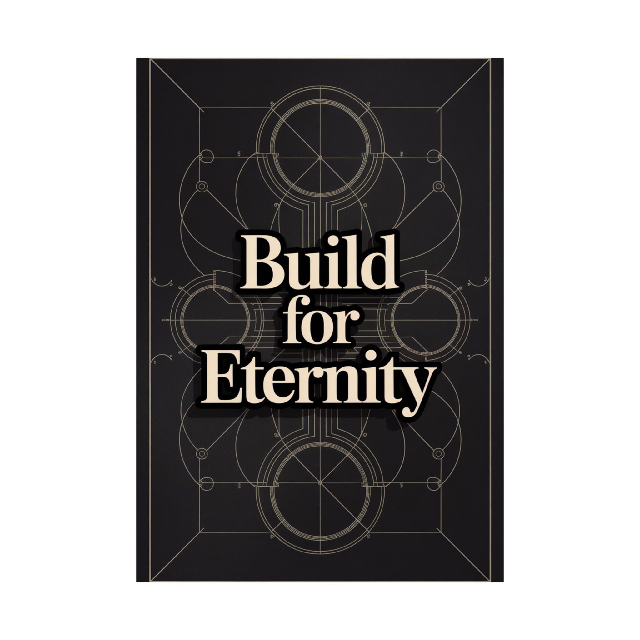 Eternal Blueprints